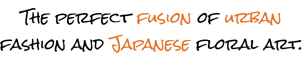 The perfect fusion of urban fashion and Japanese floral art.